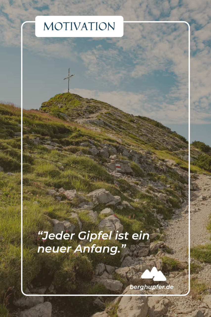 Bergsprüche - Motivation und Inspiration