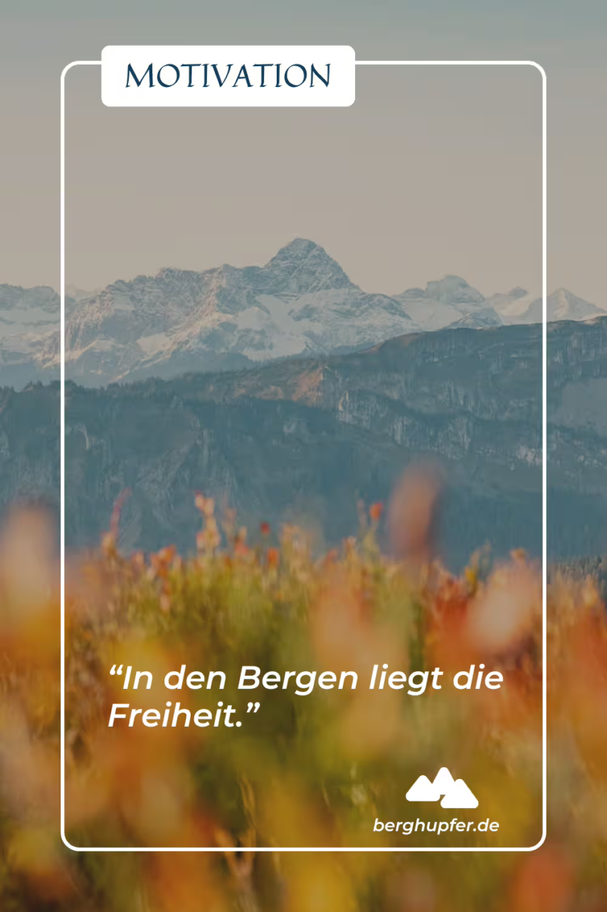 Bergsprüche - Motivation und Inspiration