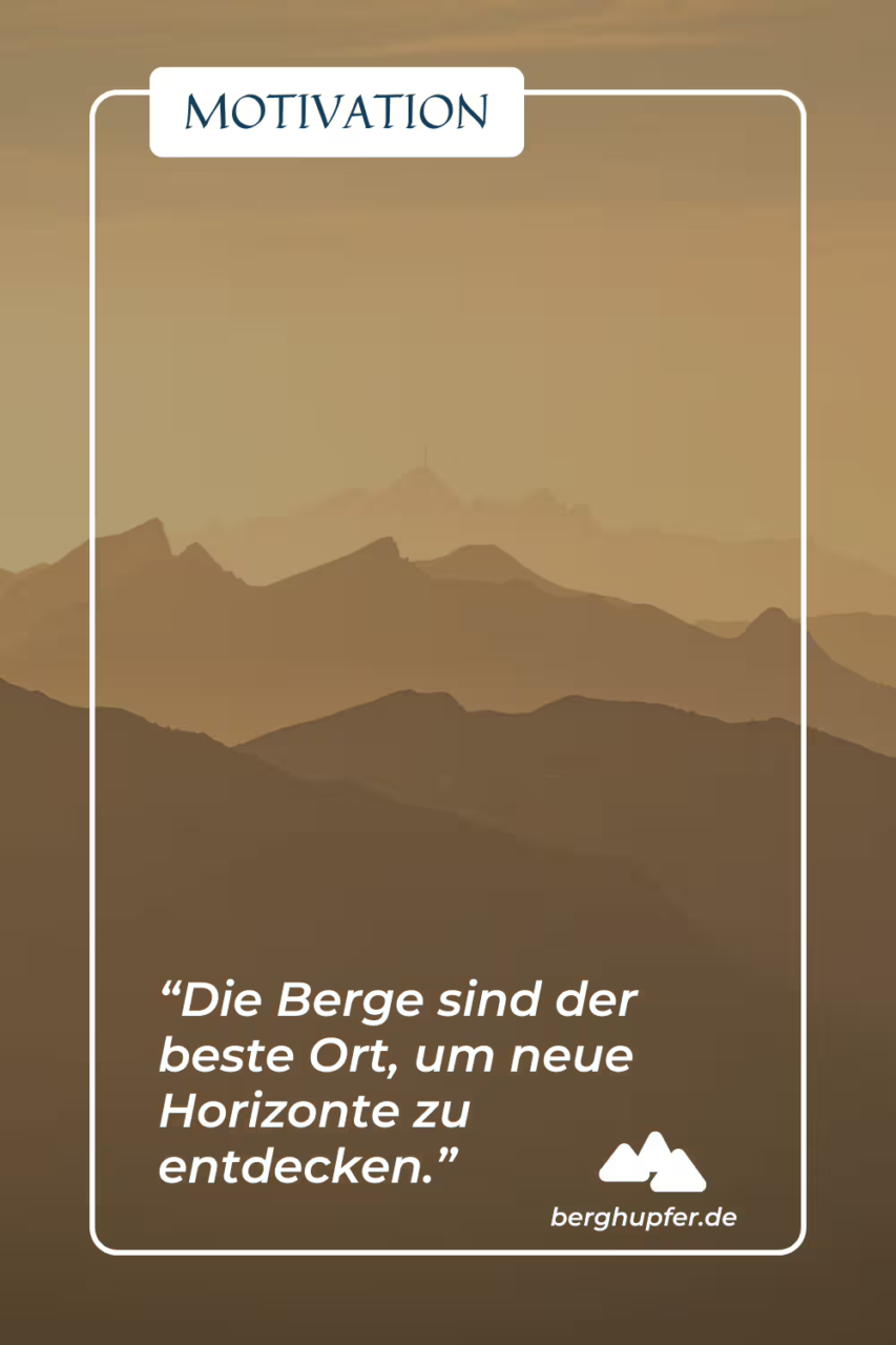 Bergsprüche - Motivation und Inspiration