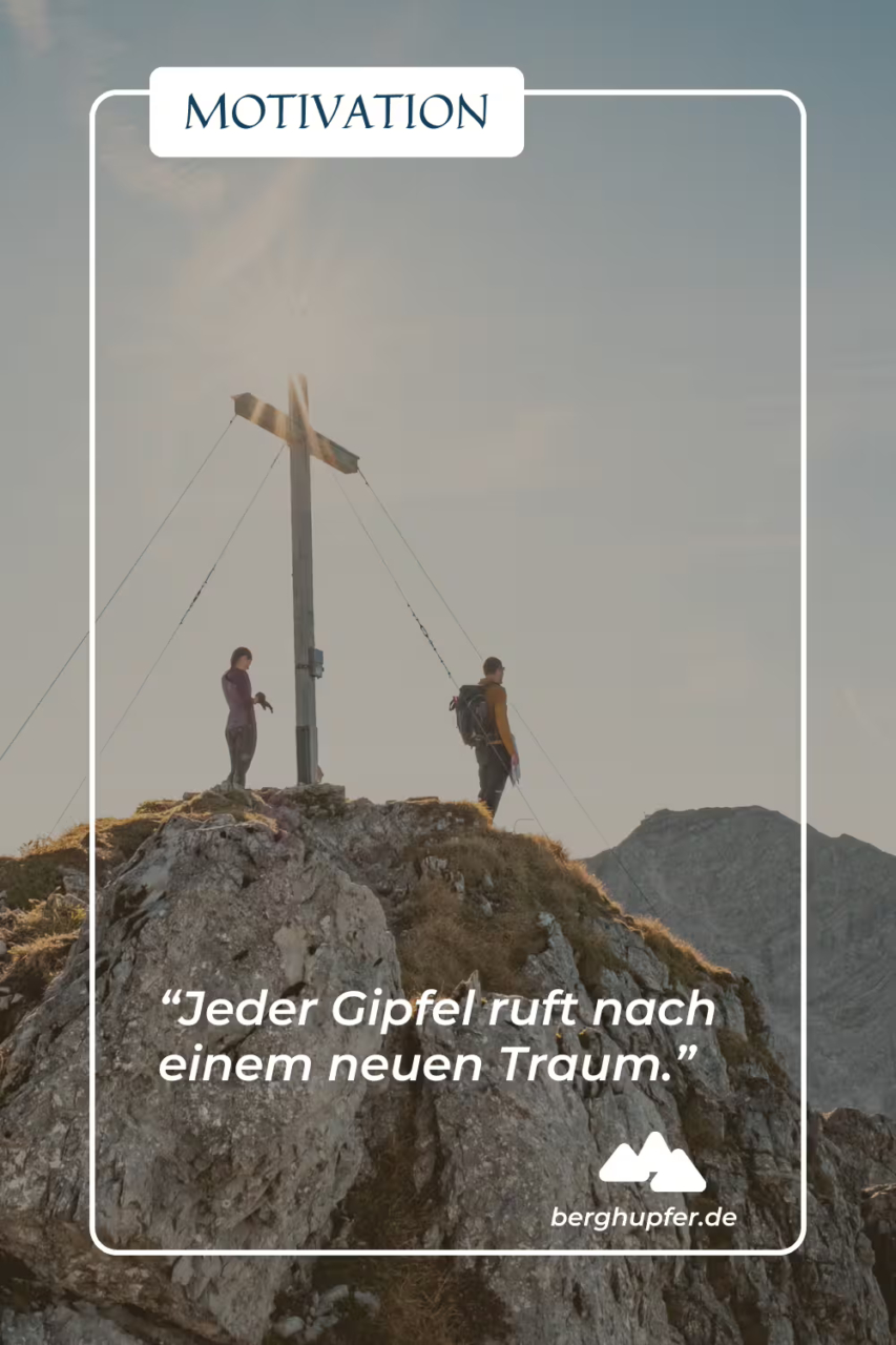 Bergsprüche - Motivation und Inspiration